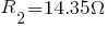 R_2 = 14.35 Omega